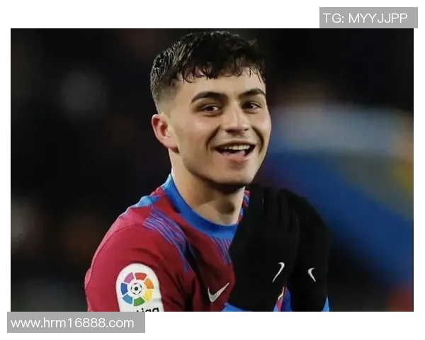 佩德里直言终极梦想只有巴萨满足条件才会离开球队